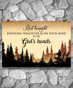 rest tonight knowing whatever is on your mind is in God hands poster 3