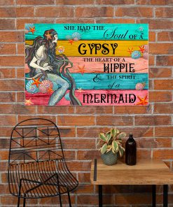she had the soul of a gypsy the heart of a hippie and the spirit of a mermaid poster 4