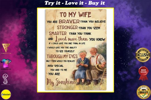 to my wife you are braver than you believe you are my sunshine poster