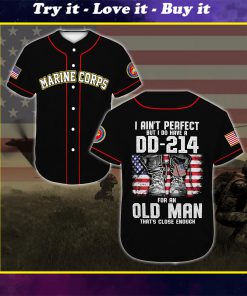 united states marine corps veteran i aint perfect but i do have a dd 214 baseball shirt