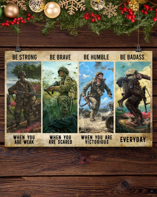 veteran be strong be brave be humble be badass poster 3
