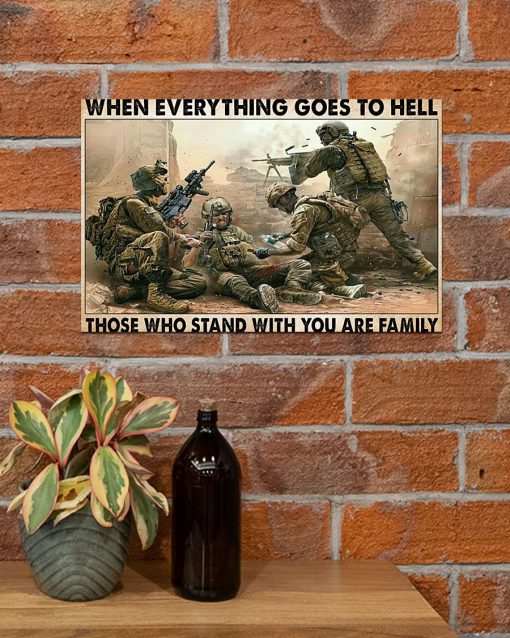 veteran when everything goes to hell those who stand with you are family poster 3