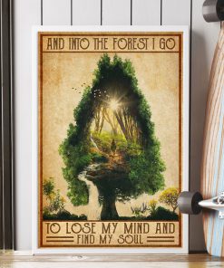 vintage camping into the forest i go to lose my mind and find soul poster 3
