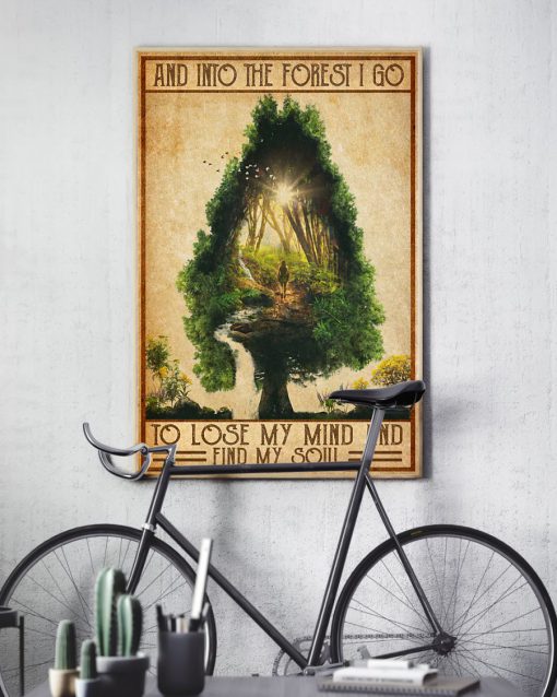 vintage camping into the forest i go to lose my mind and find soul poster 5