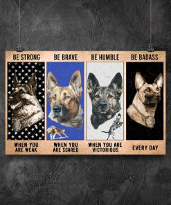vintage dog military be strong be brave be humble be badass poster 4