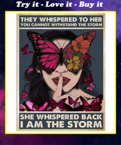 vintage girl and butterfly they whispered to her you cannot withstand storm poster