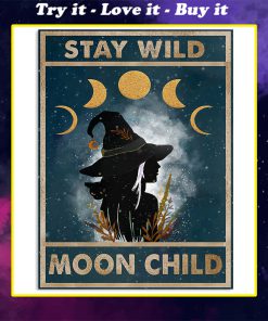 vintage stay wild moon child witch lady poster