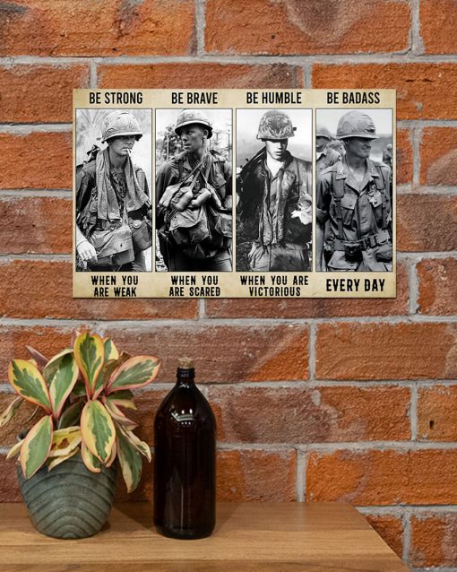 vintage vietnam veteran be strong be brave be humble be badass poster 4