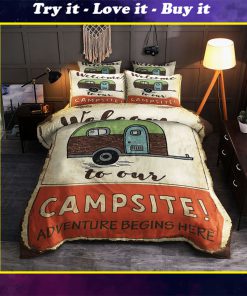 welcome to our campsite adventure beings here bedding set