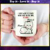 custom name i just want to touch your butt all the time cat lover mug