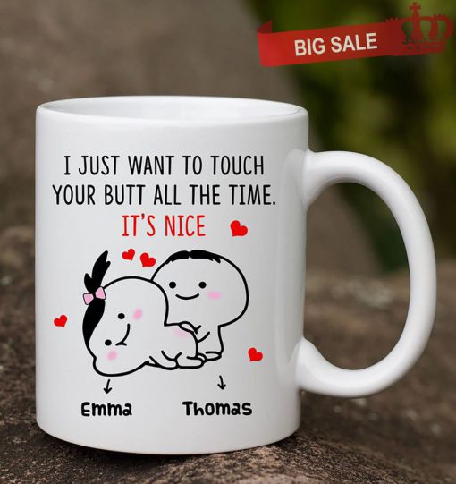 custom name i just want to touch your butt all the time naughty valentine mug 2