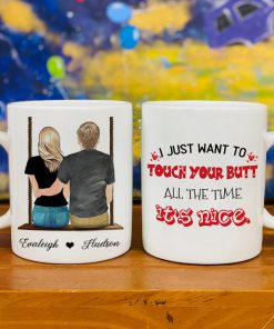custom name i just want to touch your butt valentines day gift mug 2
