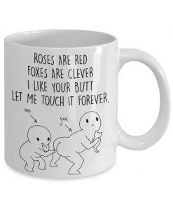 i like your butt let me touch your butt forever gift for couple mug 3