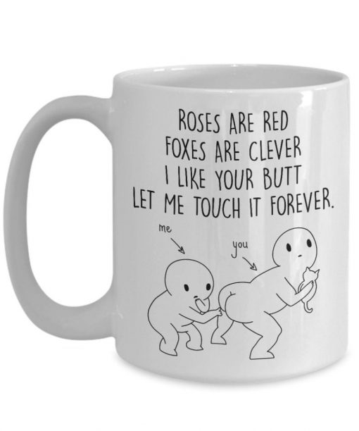 i like your butt let me touch your butt forever gift for couple mug 4