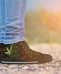 in a world full of rose be a weed high top canvas shoes 5