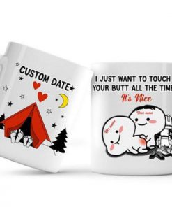 personalized i just want to touch your butt all the time camping mug 2