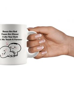 roses are red foxes are clever i like your butt let me touch it forever couple love cup 2