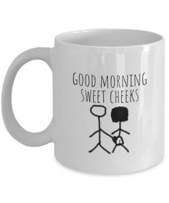 touch your butt good morning sweet cheeks coffee mug 2