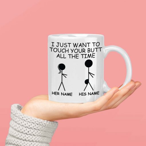 valentines day gift for him i just want to touch your butt personalized name cup 3