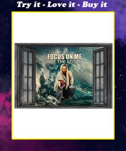 God focus on me not the storm poster