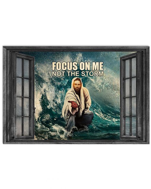 God focus on me not the storm poster 4