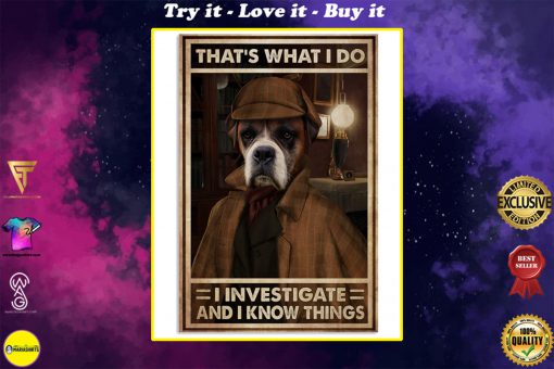 boxer thats what i do investigate and i know things poster