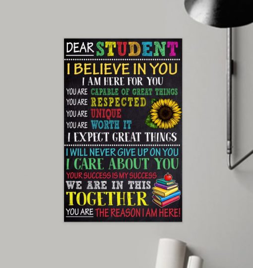 dear students i believe in you i am here for you poster 2