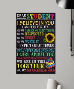 dear students i believe in you i am here for you poster 3