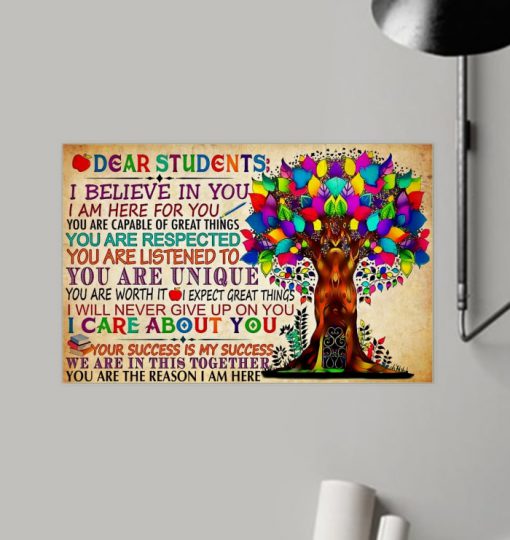 dear students i believe in you i am here for you tree colorful poster 3