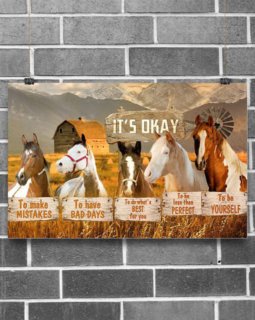 horse its okay to make mistakes to have bad days to be yourself poster 2