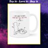 i just want to touch your butt all the time its nice you and me happy valentine's day mug