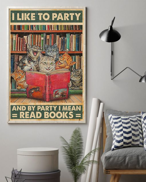 i like to party and by party i mean read books cat poster 3