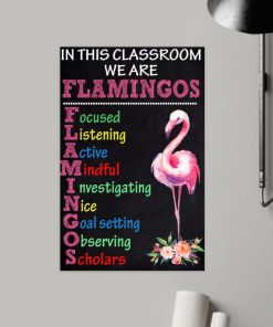 in this classroom we are flamingos poster 2