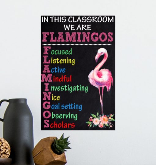 in this classroom we are flamingos poster 4