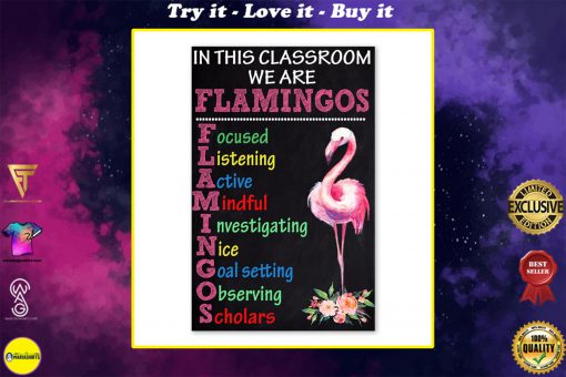 in this classroom we are flamingos poster