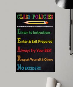 listen to instructions enter and exit prepared class policies poster 2