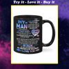 my man you are my life my inspiration my strength and my soulmate mug