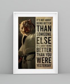 tiger its not about being better than someone else poster 5