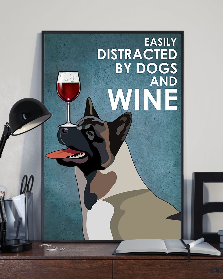 vintage american akita easily distracted by dogs and wine poster 3