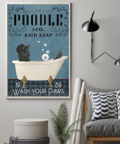 vintage black poodle dog bath soap wash your paws poster 2