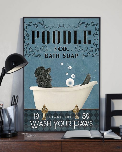 vintage black poodle dog bath soap wash your paws poster 4