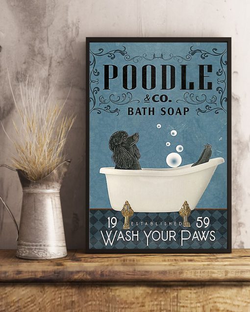 vintage black poodle dog bath soap wash your paws poster 5