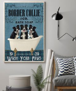vintage border collie bath soap wash your paws poster 2