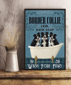 vintage border collie bath soap wash your paws poster 5