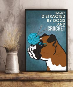 vintage boxer easily distracted by dogs and crochet poster 5