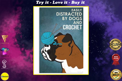 vintage boxer easily distracted by dogs and crochet poster