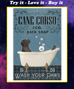 vintage cane corso bath soap wash your paws poster