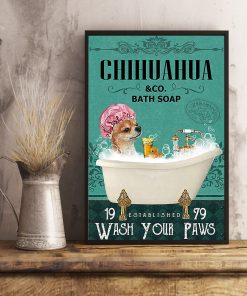 vintage chihuahua tequila bath soap wash your paws poster 5