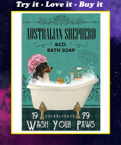 vintage dog australian shepherd bath soap wash your paws poster