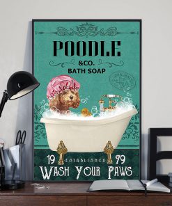 vintage dog poodle bath soap wash your paws poster 4